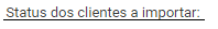 importação - status